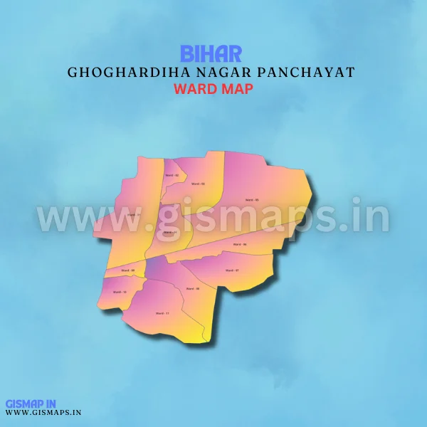 Ghoghardiha Nagar Panchayat Ward Map